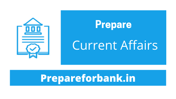 Prepare for Bank Current Affairs