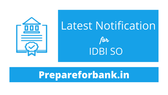 Latest IDBI SO Notification