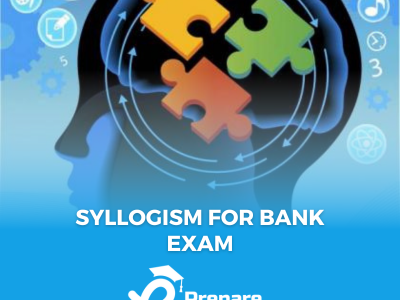 Learn to Solve Syllogism For Bank Exam