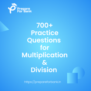 700+ Practice Questions for Multiplication & Division